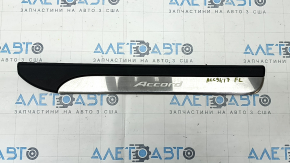 Decorație prag exterior stânga față Honda Accord 13-17 neagră cu crom, zgârieturi